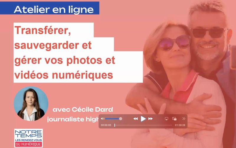Replay de l'atelier numérique du 26/05/2025: Atelier numérique"Photos: capturer, sauvegarder, réussir à coup sûr!"